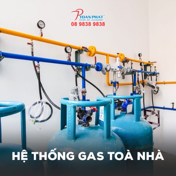 Hệ thống gas trung tâm tòa nhà, siêu thị