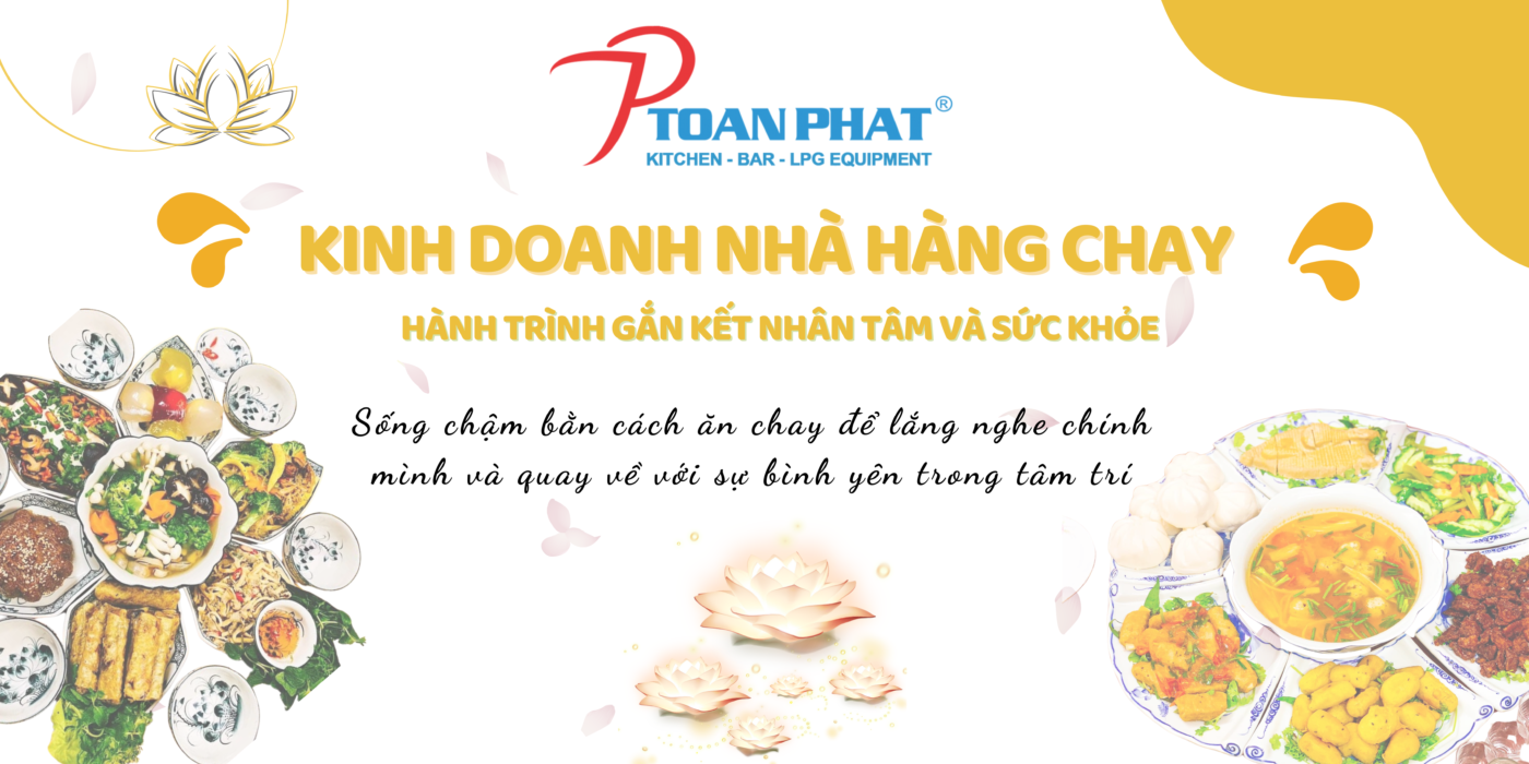 Kinh doanh nhà hàng chay xu hướng 2025 – Hành trình gắn kết nhân tâm và sức khỏe