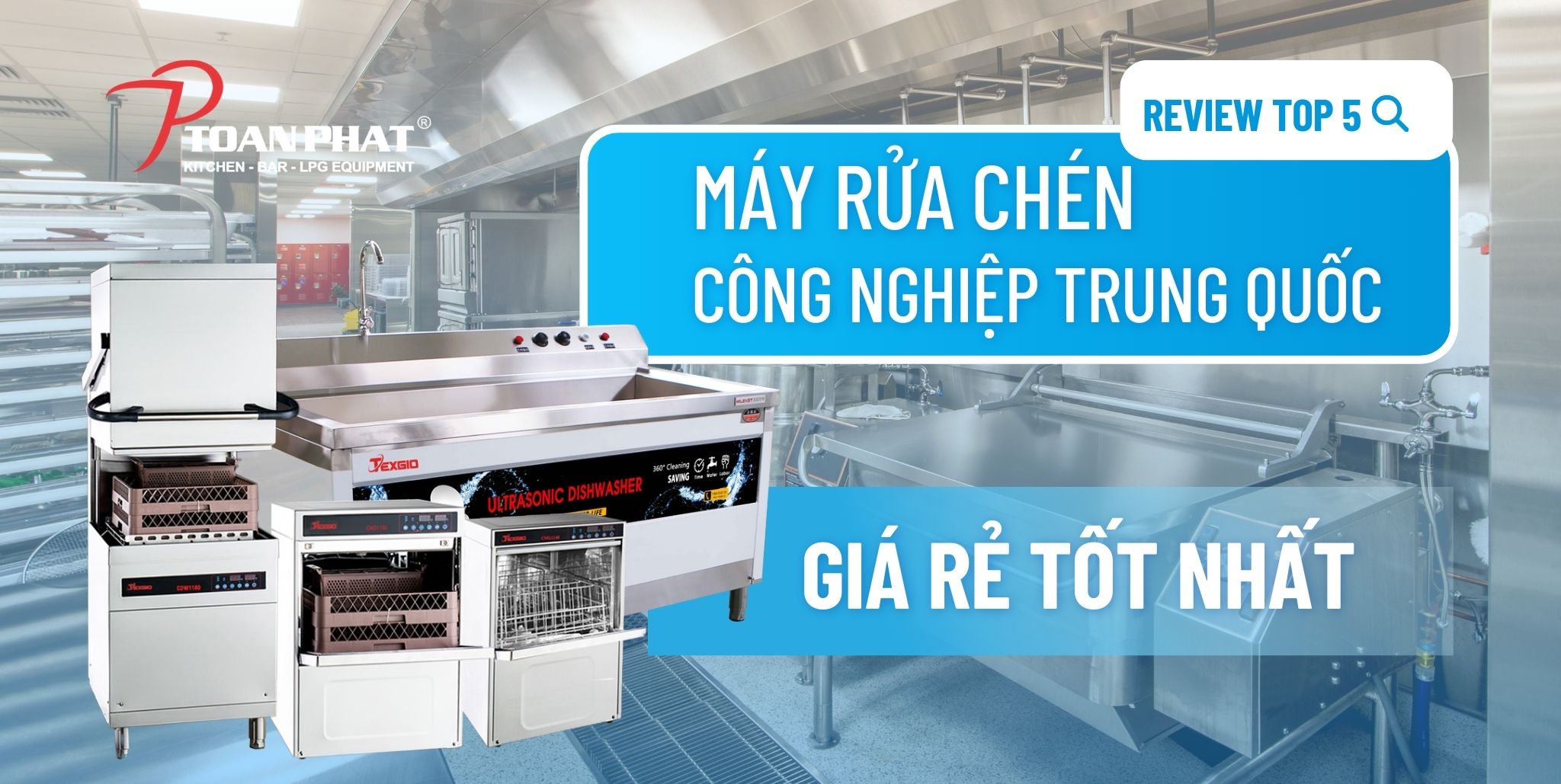 Top 5 máy rửa bát công nghiệp Trung Quốc giá rẻ đáng mua nhất hiện tại