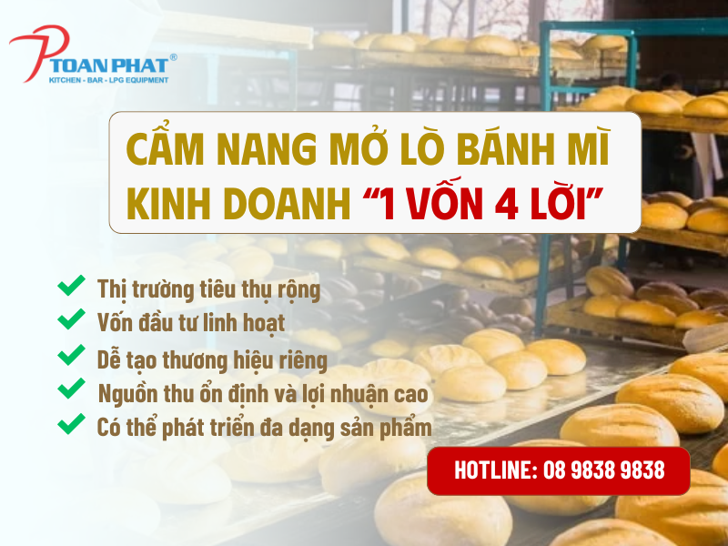 Cẩm nang mở lò bánh mì kinh doanh “1 vốn 4 lời”