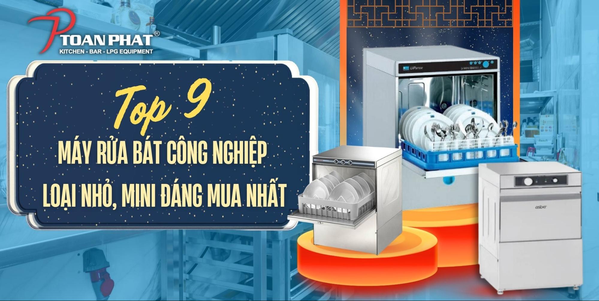 Top 9 máy rửa bát công nghiệp loại nhỏ, mini tốt nhất hiện nay 1 Top 9 máy rửa bát công nghiệp loại nhỏ, mini đáng mua nhất