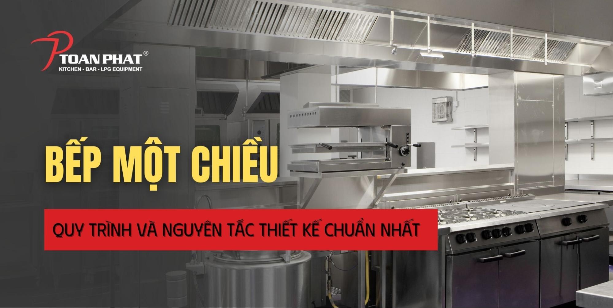 Bếp 1 chiều là gì? Quy trình và nguyên tắc thiết kế chuẩn nhất