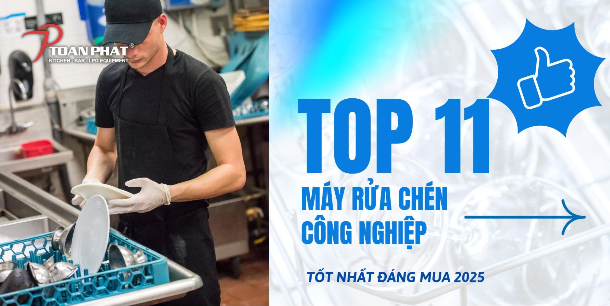 Máy rửa chén công nghiệp loại nào tốt nhất? Top 11 máy đáng mua tốt nhất hiện nay