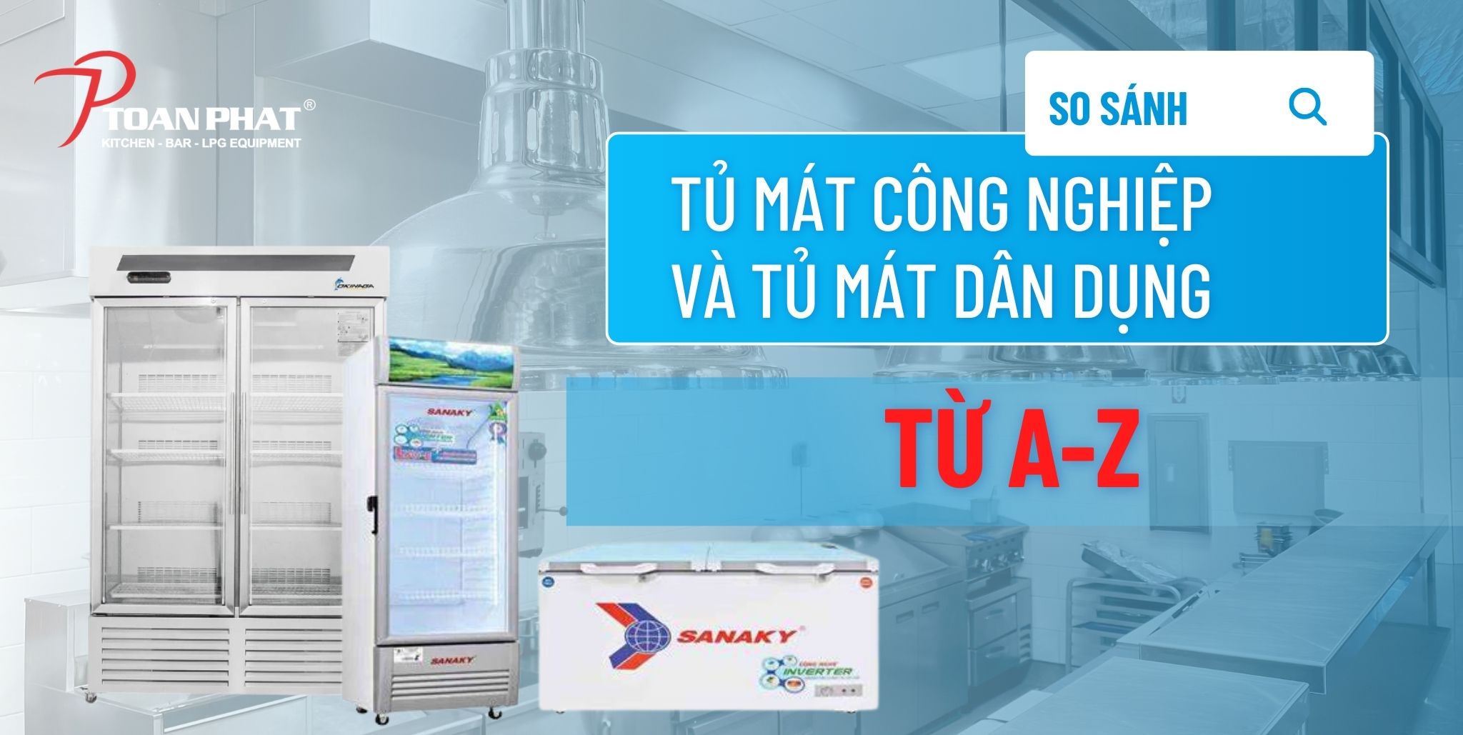 So sánh tủ mát công nghiệp và tủ mát dân dụng từ A đến Z