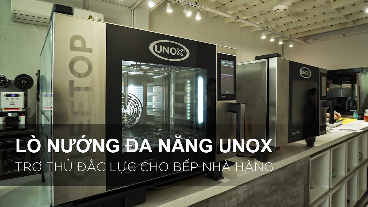 GỢI Ý NHỮNG CÁCH NẤU NƯỚNG BẰNG LÒ NƯỚNG ĐA NĂNG UNOX CHO NHÀ HÀNG