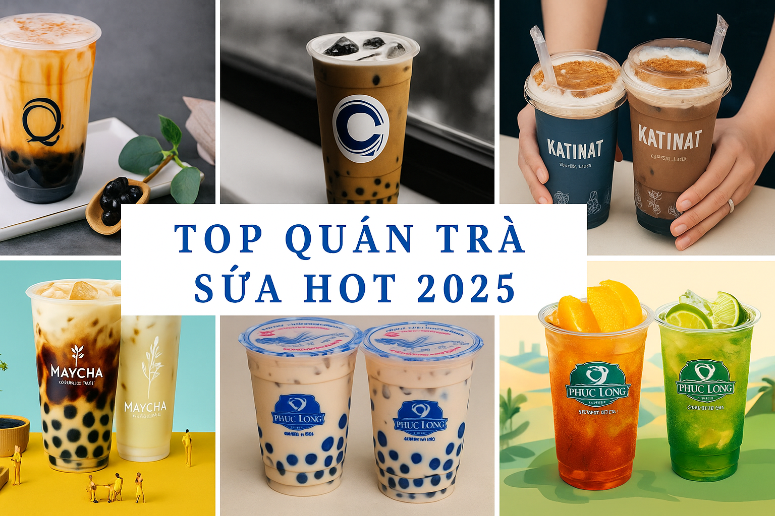MÊ MẨN TOP CÁC QUÁN TRÀ SỮA HOT NHẤT SÀI GÒN NĂM 2025
