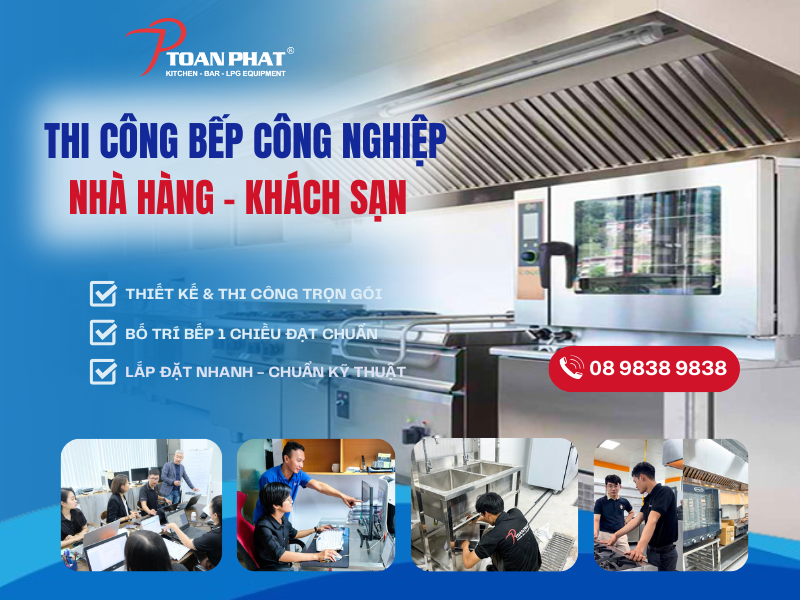 Thi công lắp đặt bếp công nghiệp – nhà hàng, khách sạn uy tín giá tốt
